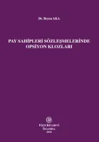 Pay Sahipleri Sözleşmelerinde Opsiyon Klozları