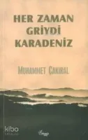 Her Zaman Griydi Karadeniz