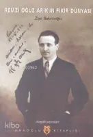 Remzi Oğuz Arık'ın Fikir Dünyası