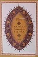 Namazı Dosdoğru Kılmak