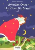 Uykudan Önce Her Gece Bir Masal Cilt: 1