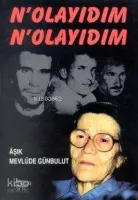 N Olaydın N Olaydım