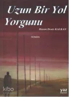 Uzun Bir Yol Yorgunu