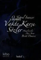 Vakte Karşı Sözler