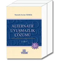 Alternatif Uyuşmazlık Çözümü I – II