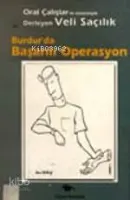 Burdur'da Başarılı Operasyon