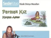 Parmak Kız-Klasik Dünya Masalları