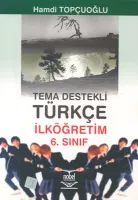 Tema Destekli Türkçe İlköğretim 6.sınıf