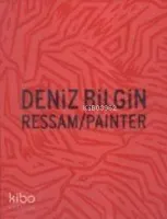 Deniz Bilgin Ressam/Painter (Ciltli)