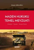 Maden Hukuku ile İlgili Temel Mevzuat