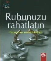 Ruhunuzu Rahatlatın