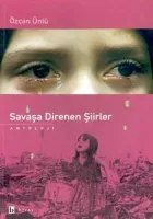 Savaşa Direnen Şiirler / Antoloji