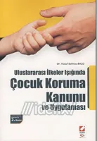 Uluslararası İlkeler Işığında Çocuk Koruma Kanunu ve Uygulaması