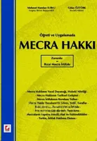 Öğreti ve Uygulamada Mecra Hakkı