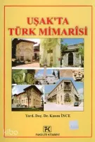 Uşak'ta Türk Mimarisi