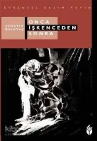 Onca İşkenceden Sonra