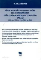 Mürtehinin Merhunu Temellük Yasağı