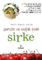 Gençlik ve Sağlık İksiri Sirke
