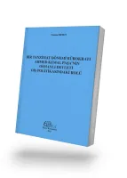BİR TANZİMAT DÖNEMİ BÜROKRATI AHMED KEMAL PAŞA'NIN OSMANLI DEVLETİ DIŞ POLİTİKASINDAKİ ROLÜ