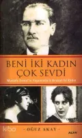 Beni İki Kadın Çok Sevdi