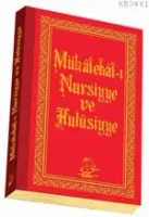 Mükâtebât-ı Nursiyye ve Hulûsiyye