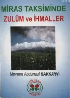 Miras Taksiminde Zulüm ve İhmaller