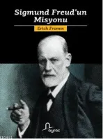 Sigmund Freud'un Misyonu
