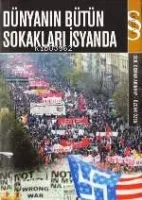 Dünyanın Bütün Sokakları İsyanda