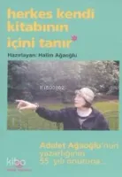 Herkes Kendi Kitabının İçini Tanır