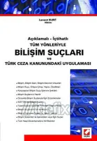 Bilişim Suçları ve Türk Ceza Kanunundaki Uygulaması