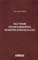Salt İdari Eylem Karşısında İdarenin Sorumluluğu