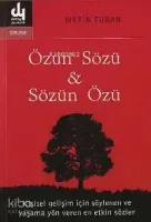 Özün Sözü, Sözün Özü