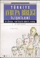 Türkiye Avrupa Birliği İlişkileri