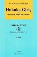 Hukuka Giriş ve Hukukun Temel Kavramları