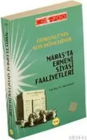 Maraşta Ermeni Siyasi Faaliyetleri