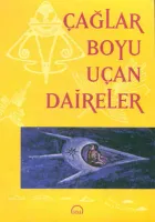 Çağlar Boyu Uçan Daireler