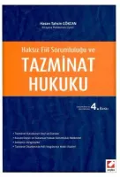 Haksız Fiil Sorumluluğu ve Tazminat Hukuku