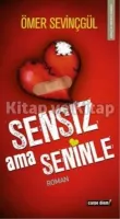 Sensiz Ama Seninle