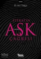 Fıtratın Aşk Çağrısı