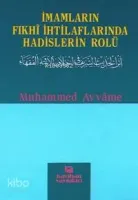 İmamların Fıkhî İhtilaflarında Hadislerin Rolü