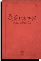 Öyle miymiş