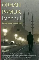Istanbul: Erinnerungen an eine Stadt