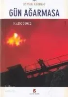 Gün Ağarmasa