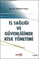 İş Sağılığı ve Güvenliğinde Risk Yönetimi