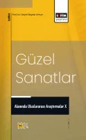 Güzel Sanatlar Alanında Uluslararası Araştırmalar X