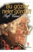 Bu Gözler Neler Gördü