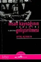 İnsan Kaynağının Yönetimi Geliştirilmesi