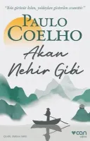 Akan Nehir Gibi