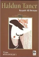 Keşanlı Ali Destanı : Bütün Oyunları 1