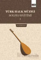 Türk Halk Müziği Solfej Eğitimi 1
